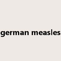 german measles是什么意思