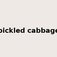pickled cabbage是什么意思