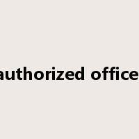 authorized officer是什么意思