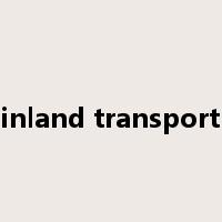 inland transport是什么意思