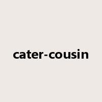 cater-cousin是什么意思