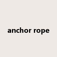 anchor rope是什么意思
