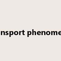 transport phenomena是什么意思