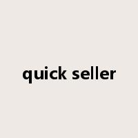 quick seller是什么意思