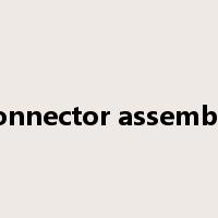 connector assembly是什么意思