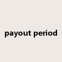 payout period是什么意思