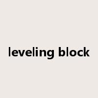 leveling block是什么意思
