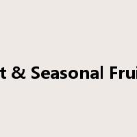 Dessert & Seasonal Fruit Plate是什么意思