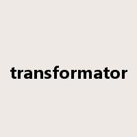 transformator是什么意思