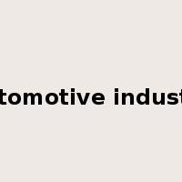 automotive industry是什么意思
