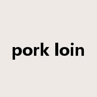 pork loin是什么意思