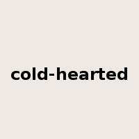 cold-hearted是什么意思