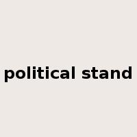 political stand是什么意思