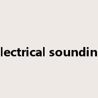 electrical sounding是什么意思