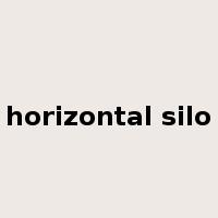 horizontal silo是什么意思