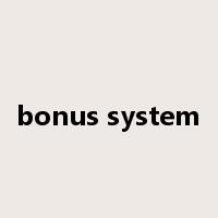 bonus system是什么意思