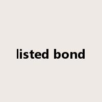 listed bond是什么意思