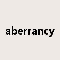 aberrancy是什么意思