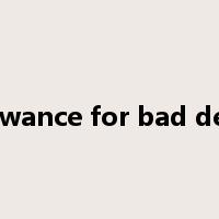 allowance for bad debts是什么意思