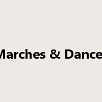 Marches & Dances是什么意思