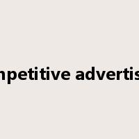 competitive advertising是什么意思