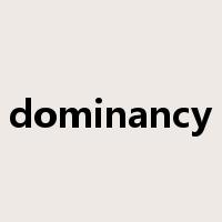 dominancy是什么意思