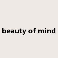 beauty of mind是什么意思