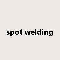 spot welding是什么意思