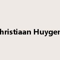 Christiaan Huygens是什么意思