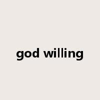god willing是什么意思