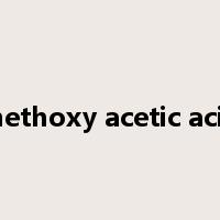 methoxy acetic acid是什么意思