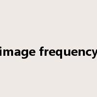 image frequency是什么意思
