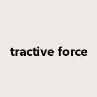 tractive force是什么意思