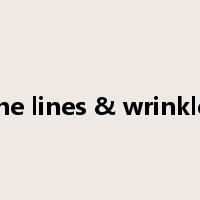 fine lines & wrinkles是什么意思