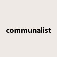 communalist是什么意思