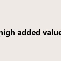 high added value是什么意思