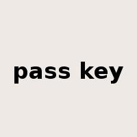 pass key是什么意思