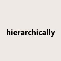 hierarchically是什么意思