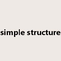 simple structure是什么意思