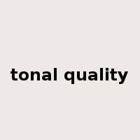 tonal quality是什么意思