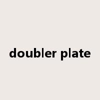 doubler plate是什么意思
