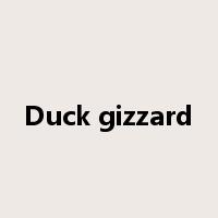 Duck gizzard是什么意思