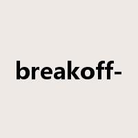 breakoff-是什么意思