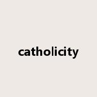 catholicity是什么意思