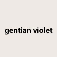 gentian violet是什么意思