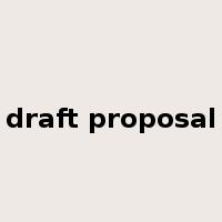 draft proposal是什么意思
