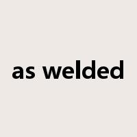 as welded是什么意思