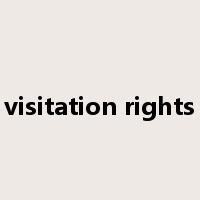 visitation rights是什么意思