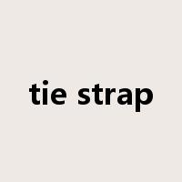 tie strap是什么意思