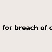 liability for breach of contract是什么意思